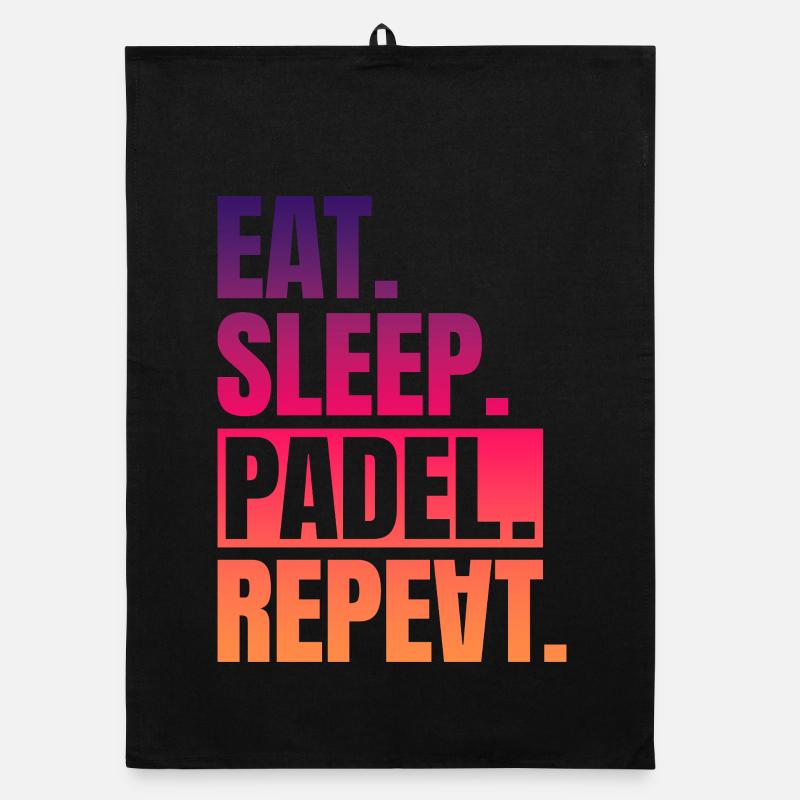 Manger dormir Padel répéter Torchon bio
