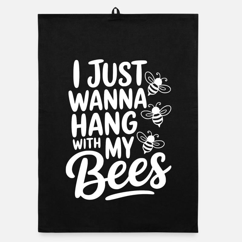 Je veux juste traîner avec mes abeilles Torchon bio