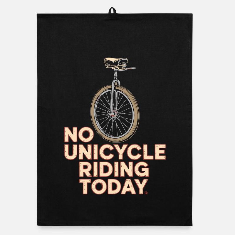  No Unicycle Riding Today Einrad Spruch Humor - Organic Geschirrtuch - Schwarz