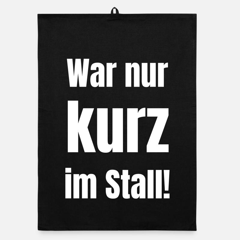 War nur kurz im Stall Organic Geschirrtuch