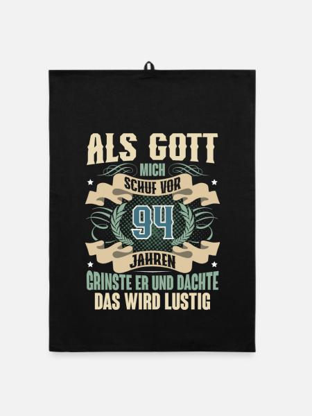 94. Geburtstag Als Gott Mich Schuf Vor - Organic Geschirrtuch - Schwarz - Vorne