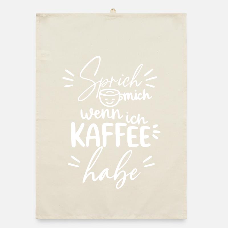 Sprich, wenn ich Kaffee habe Organic Geschirrtuch