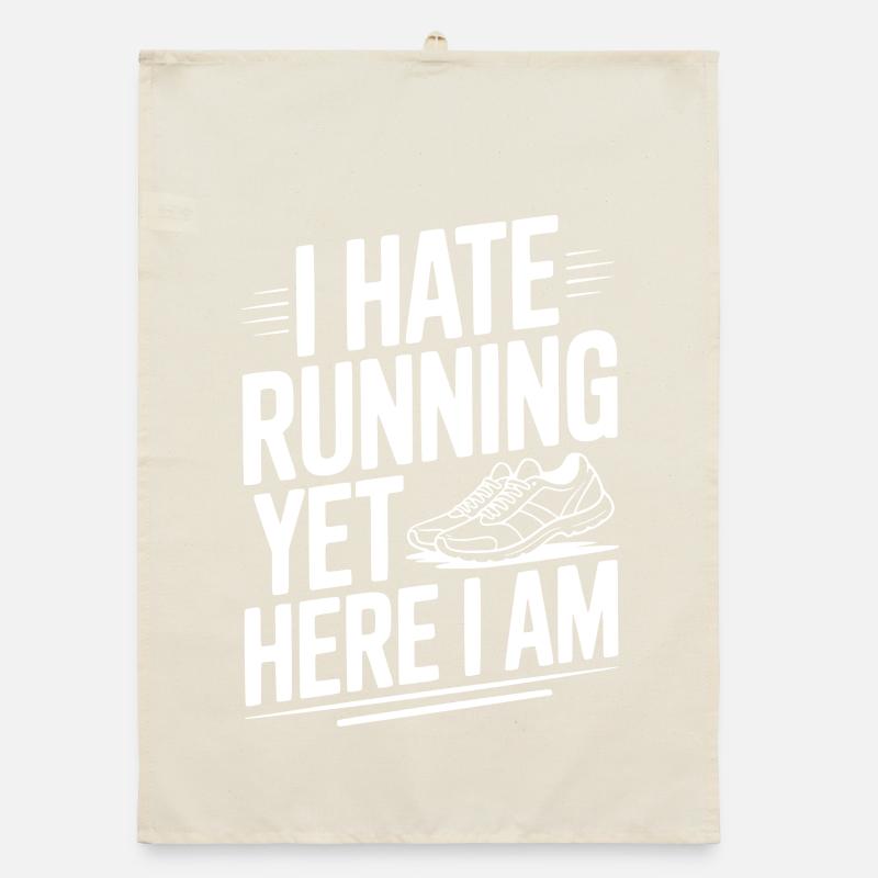 I Hate Running Yet Here I Am Organic dish towel