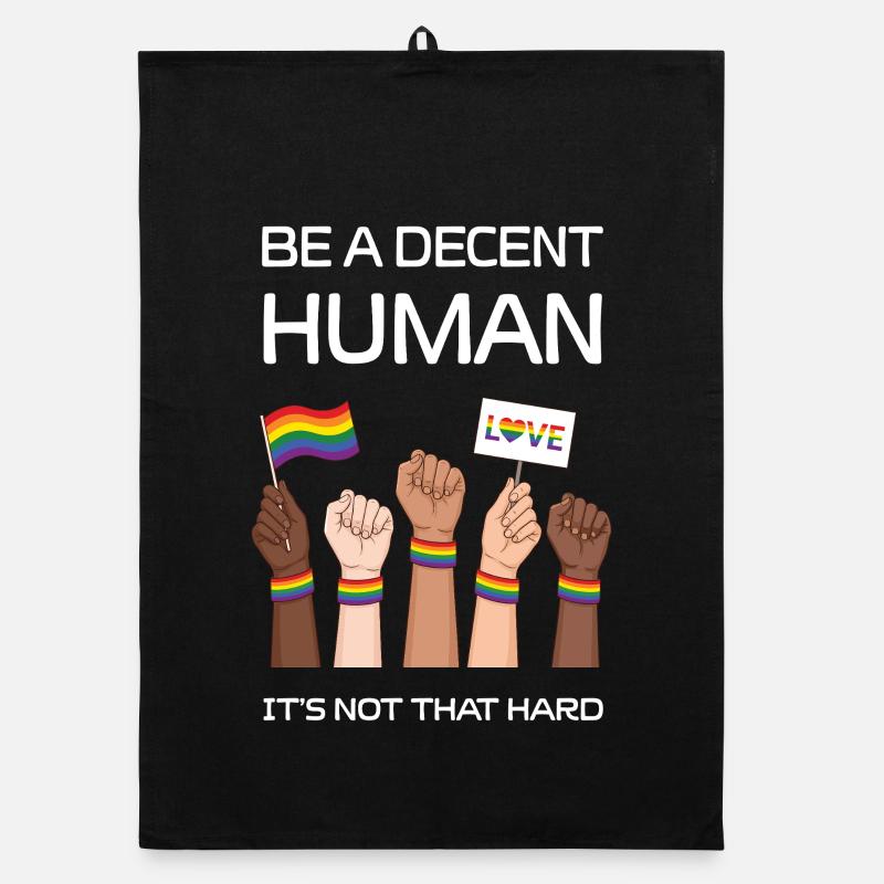 Mois de la fierté LGBTQ - Soyez un être humain décent Torchon bio