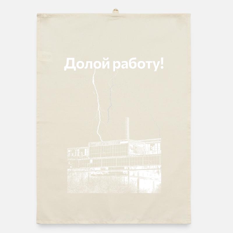 Nieder mit der Arbeit! Organic Geschirrtuch