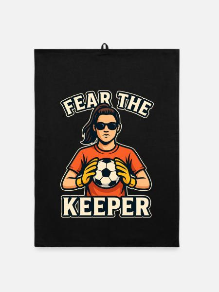 Fear The Keeper Fußball Torwartin Torhüterin - Organic Geschirrtuch - Schwarz - Vorne