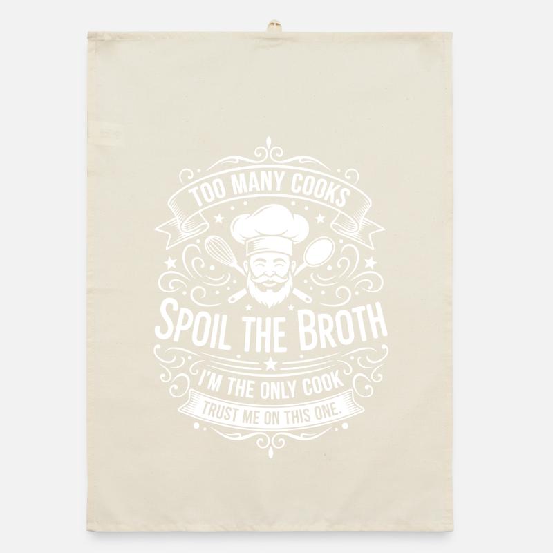 Spoil the broth – I'm the only chef Organic dish towel