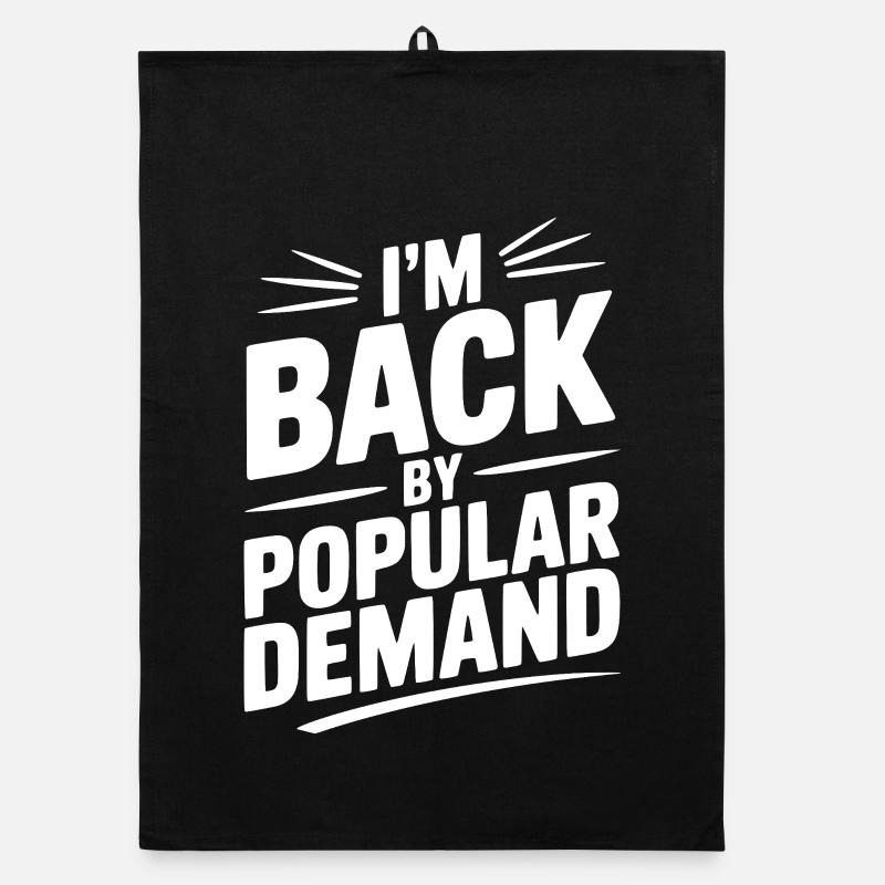 I'm Back by Popular Demand Organic dish towel