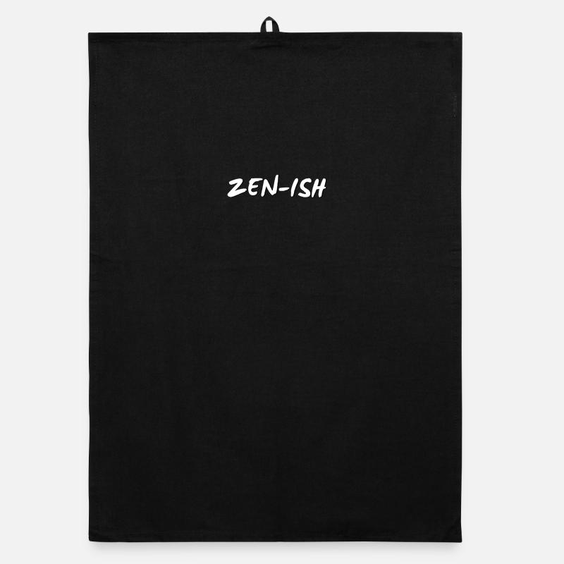 Zen-ish - Citation drôle de pleine conscience Torchon bio