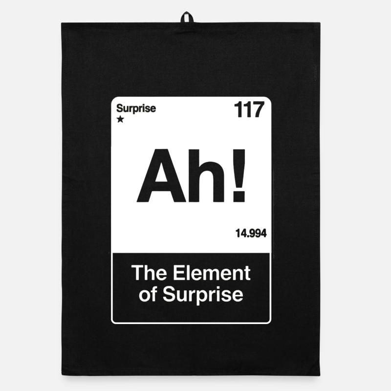 Ah, l’élément de surprise - Drôle de chimie Torchon bio