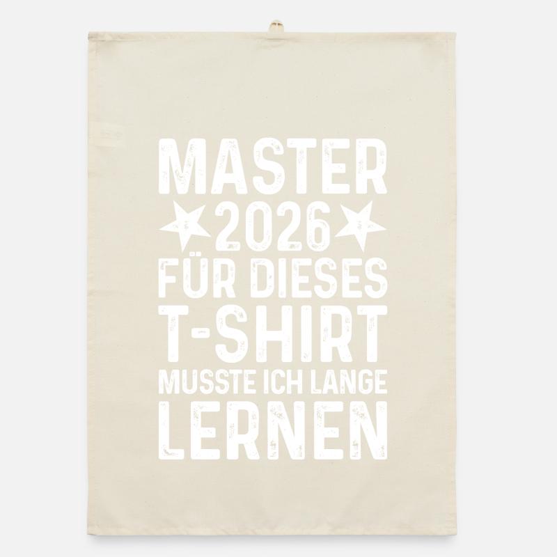 Master 2026 T-Shirt Saying Long Learning Graduation Organic dish towel