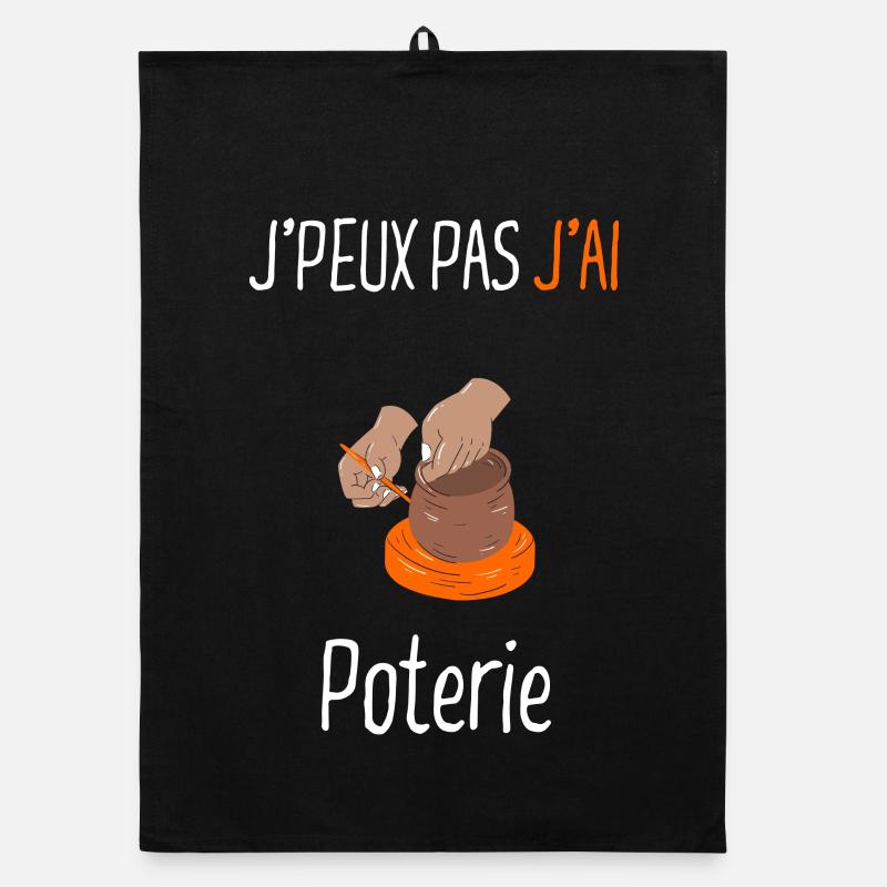 J'peux pas j'ai Poterie - Torchon bio - noir
