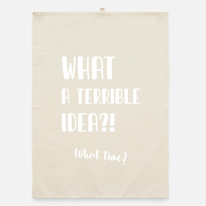 What a terrible idea Organic Geschirrtuch