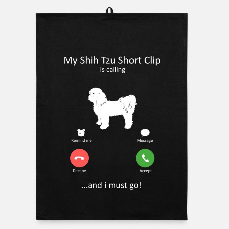 Funny Shih Tzu Is Calling And I Must Go Design Organic dish towel
