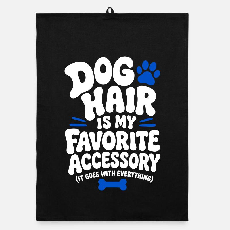 Les poils de chien sont mon accessoire préféré Torchon bio
