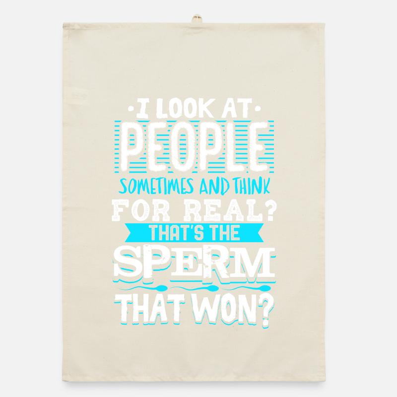 For Real That Was the Sperm That Won Quote Design Organic Geschirrtuch