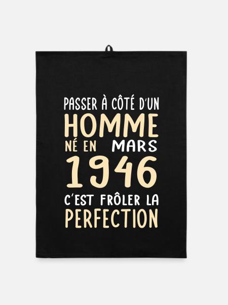 Anniversaire 80 ans - Né en Mars 1946 - Torchon bio - noir - Devant