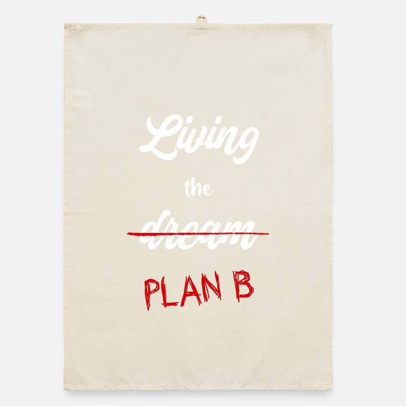 Plan B au lieu de rêver Torchon bio