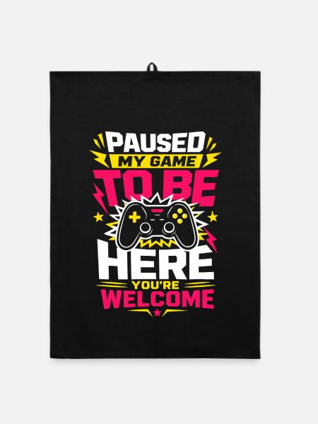 Paused My Game To Be Here Gamer - Organic Geschirrtuch - Schwarz - Vorne