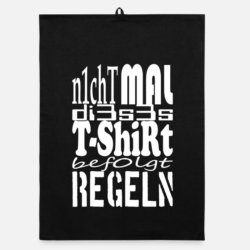 Not even this t-shirt follows rules white Organic dish towel