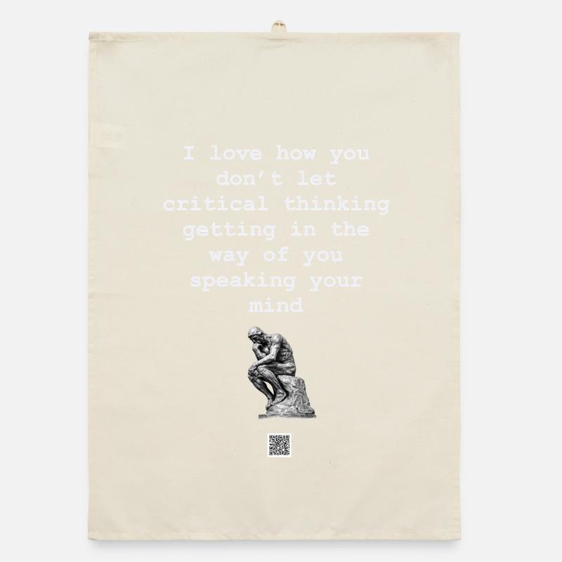 Critical Thinking Free Thoughts Organic dish towel