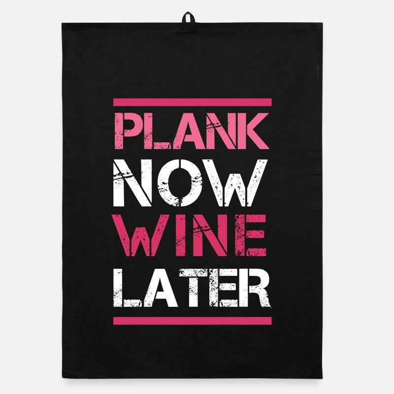 Plank Now Wine Later Organic dish towel