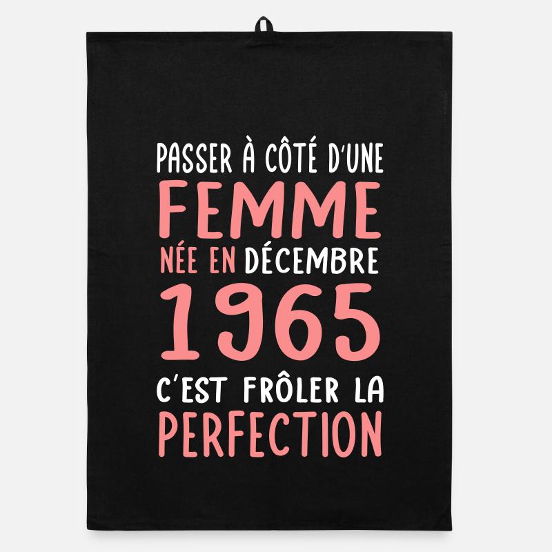 Anniversaire 60 ans - Née en Décembre 1965 Torchon bio