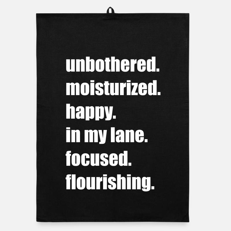 Citation du mème Happy, Focus, Flourishing Indifférent Torchon bio