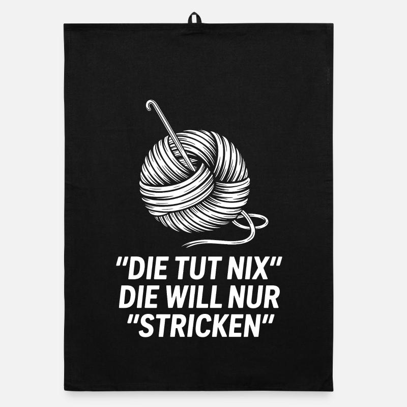 Die will nur stricken – Spruchmotiv Organic Geschirrtuch