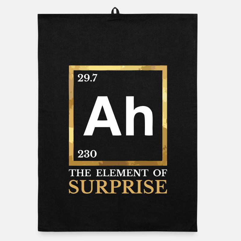 Ah - L'Élément de la Surprise - Humour Chimie Torchon bio