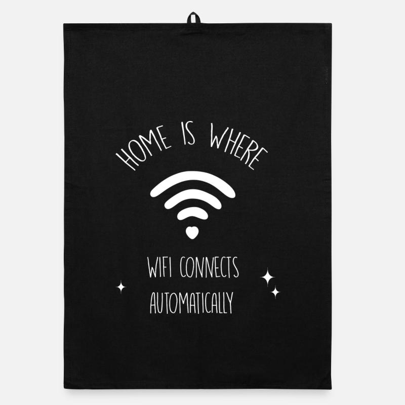 Home is where wifi connects automatically Organic Geschirrtuch