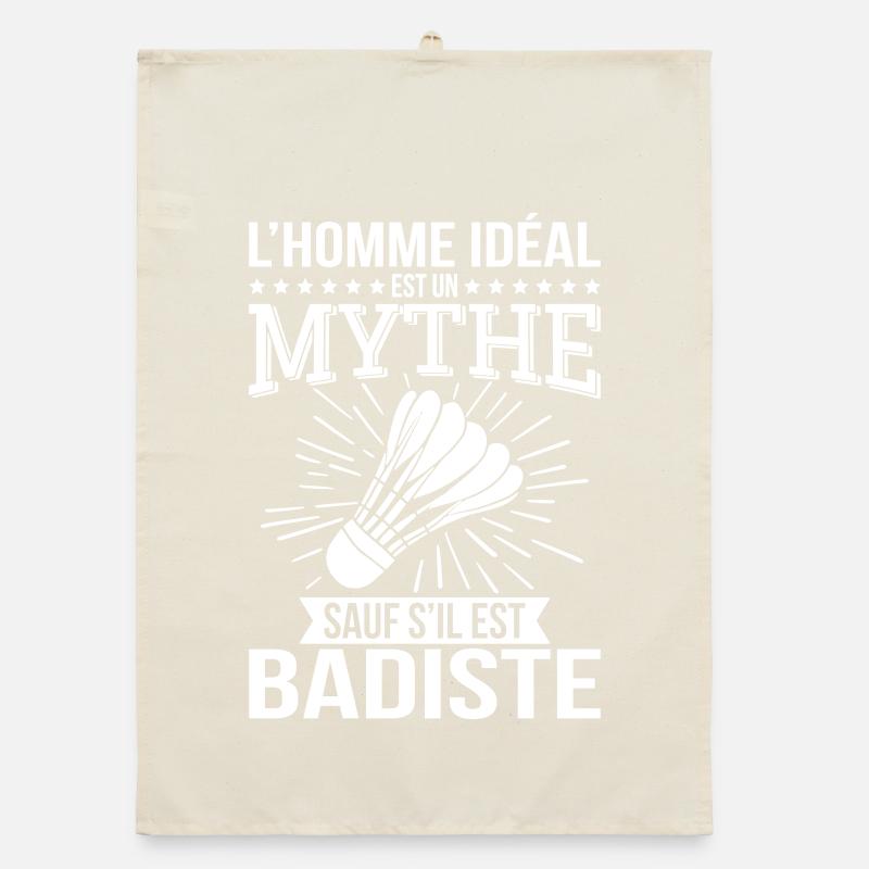 The ideal man is a myth unless he is a badminton player Organic dish towel