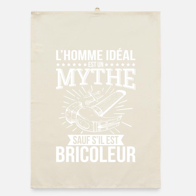 Der ideale Mann ist ein Mythos, es sei denn, er ist ein Handwerker Organic Geschirrtuch