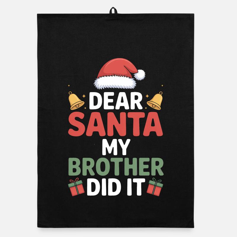 Dear Santa My Brother Did It Organic dish towel