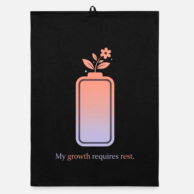 Ma croissance nécessite du repos – Conception de l’auto-soin Torchon bio