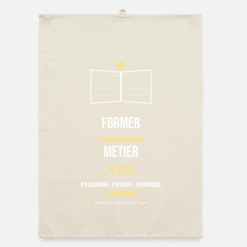 Former C'est Le Plus Beau Métier du Monde Torchon bio