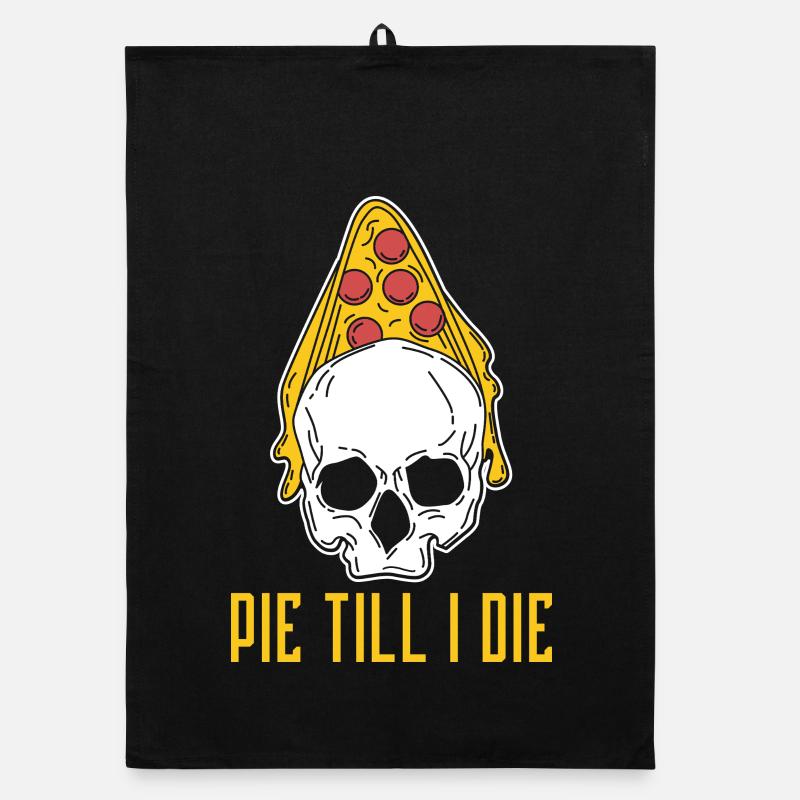 Pie Till I Die - Pizza Totenkopf Spruch Design Organic Geschirrtuch