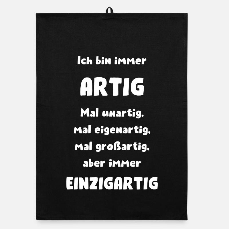 Ich bin immer artig, aber immer einzigartig Organic Geschirrtuch