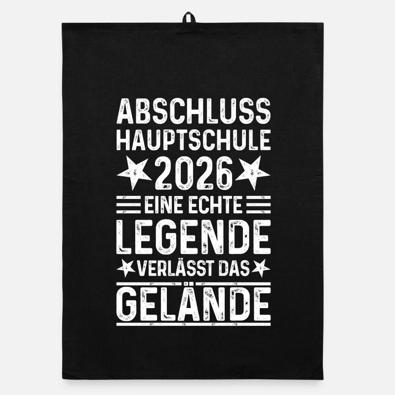 Abschluss 2026 Hauptschule Spruch Legende Gelände Organic Geschirrtuch