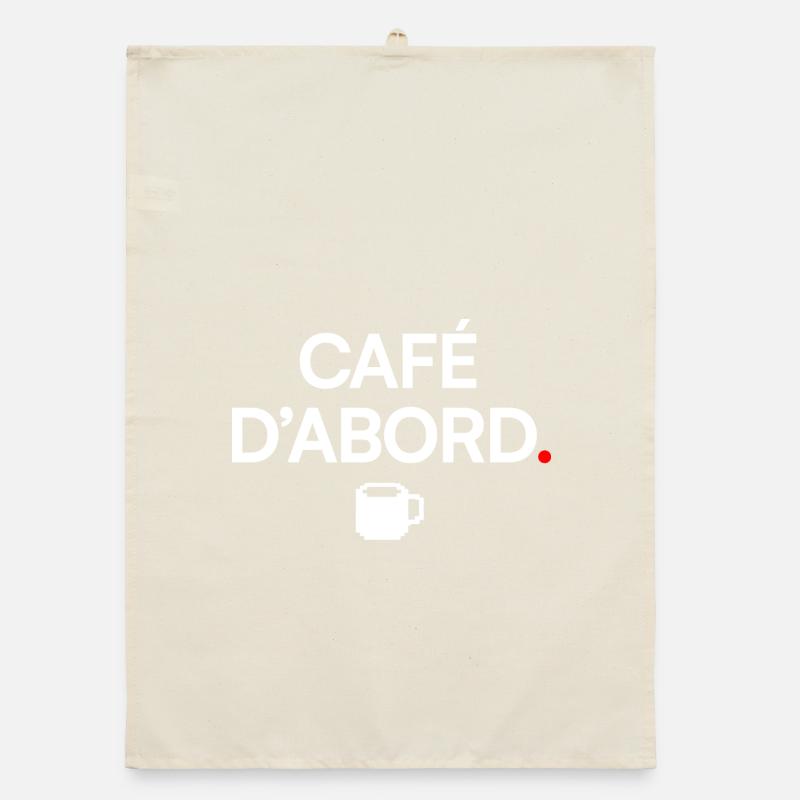 COFFEE FIRST | Coffee Humor Organic dish towel