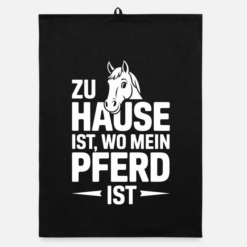 La maison est là où mon cheval est drôle Amour des chevaux Torchon bio