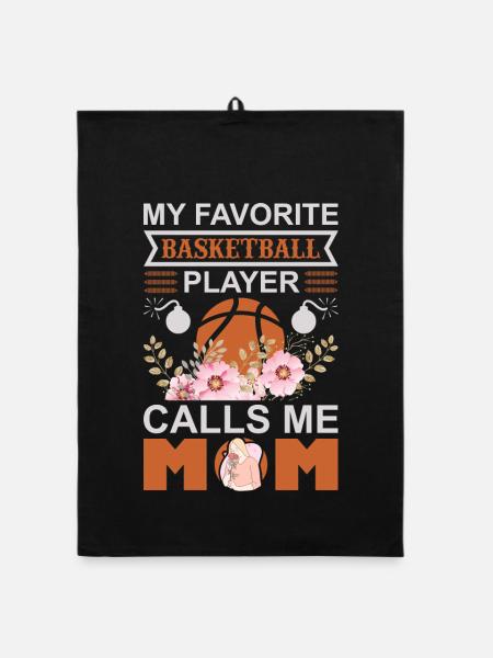 My Favorite Basketball Player Calls Me Mom Shirt - Organic dish towel - black - Front