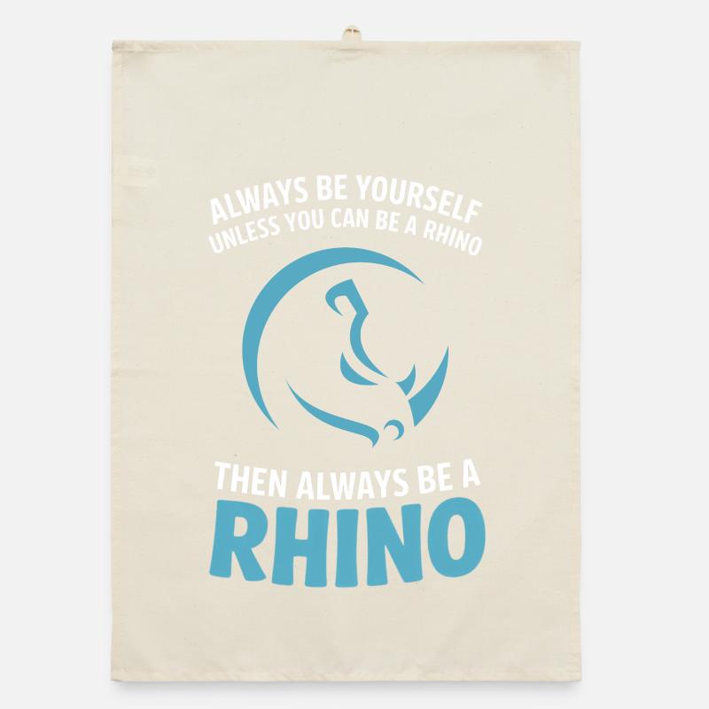Sei immer du selbst, es sei denn, du kannst ein Nashorn sein. Organic Geschirrtuch