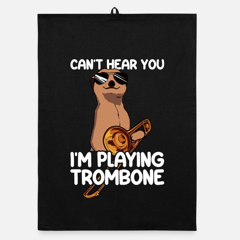 Can't hear you Trombone Trombone Player Trombonist Organic dish towel
