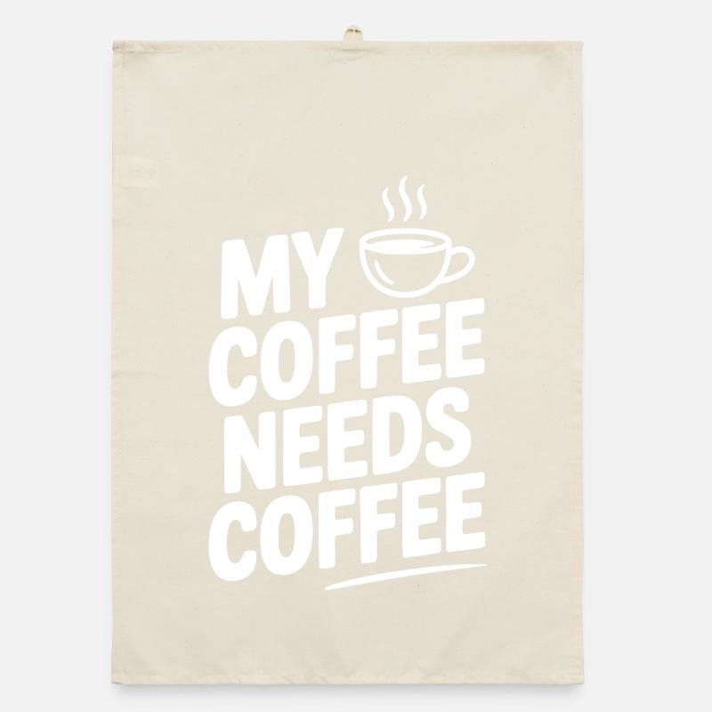Mein Kaffee braucht Kaffee Organic Geschirrtuch