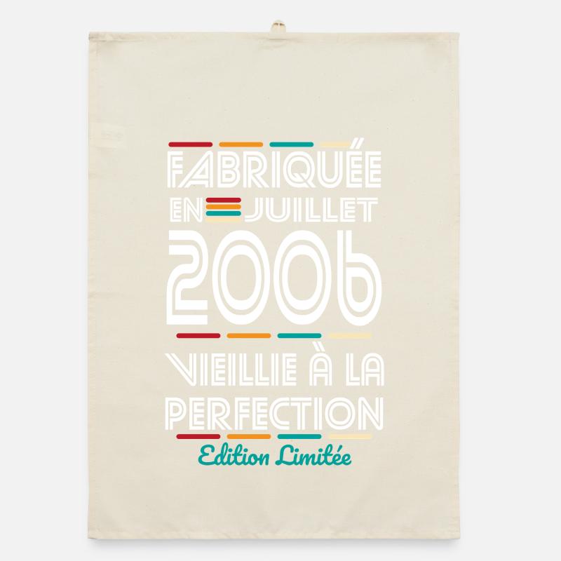 Anniversaire 20 ans - Fabriquée en Juillet 2006 Torchon bio