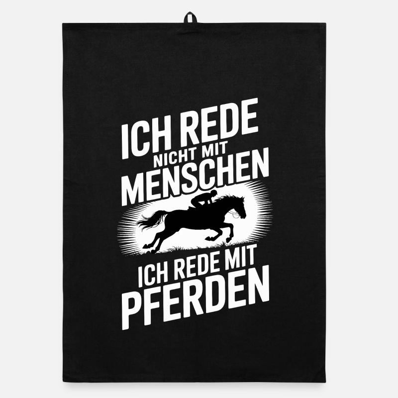  Ich Rede Nicht Mit Menschen Ich Rede Mit Pferden Organic Geschirrtuch