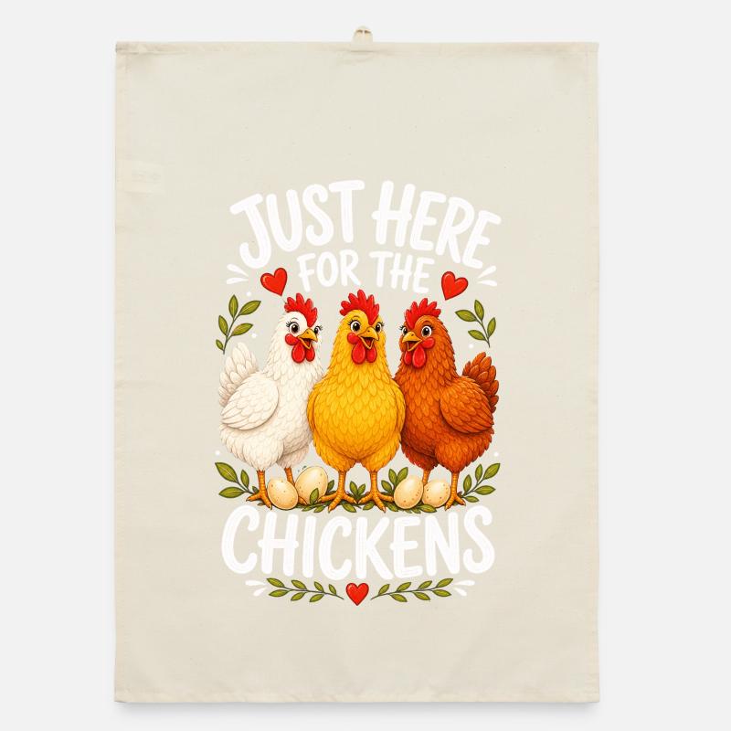 JUST HERE FOR THE CHICKENS Organic Geschirrtuch