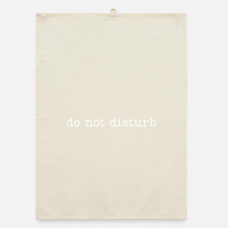 do not disturb Organic dish towel