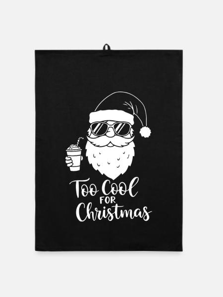 Too Cool For Christmas Santa Stil - Organic Geschirrtuch - Schwarz - Vorne